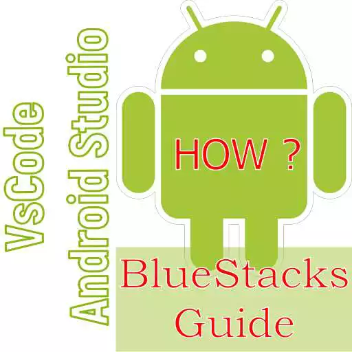 Play BlueStacks For Android Studio, VSCode [GUIDE] APK